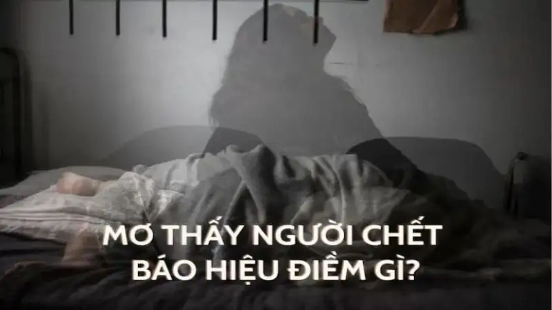 Nam Mo Thay Nguoi Chet Danh So Gi